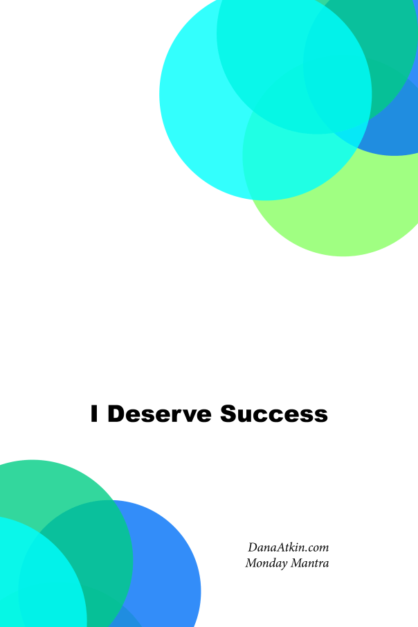 I Deserve Success